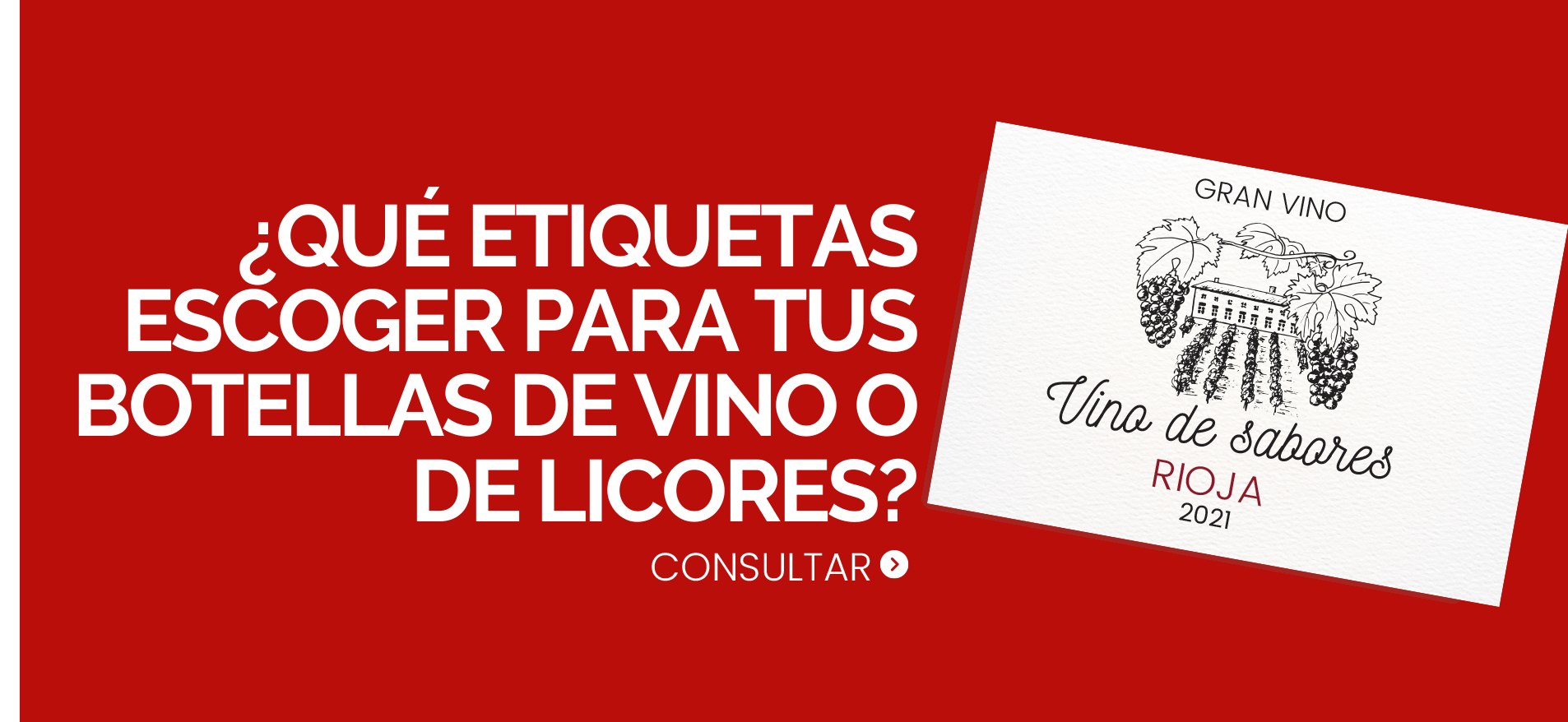 Que etiquetas escoger para tus botellas de vino o de licores